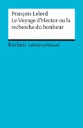 Lektüreschlüssel. François Lelord: Le Voyage d''Hector ou la recherche du bonheur