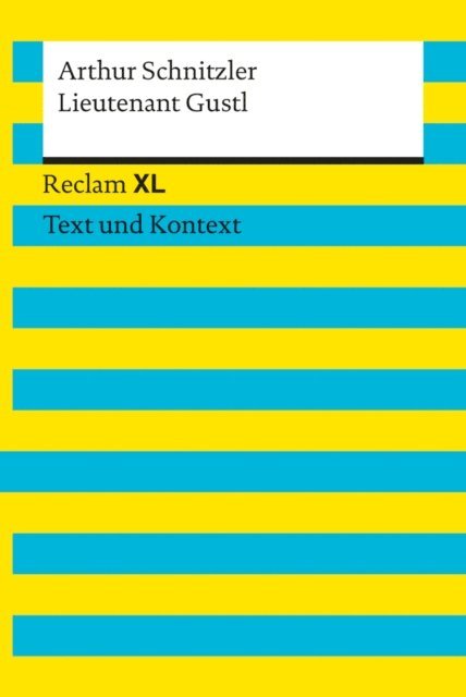 Arthur Schnitzler - Lieutenant Gustl. Textausgabe mit Kommentar und Materialien, E-bok