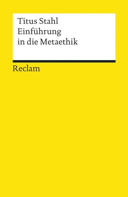 Titus Stahl - Einführung in die Metaethik, E-bok
