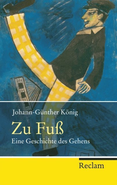 Johann-Gunther Konig - Zu Fuß, E-bok