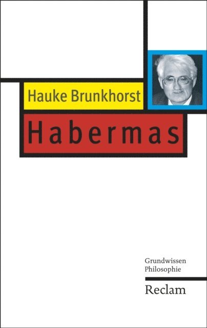 Hauke Brunkhorst - Habermas, E-bok