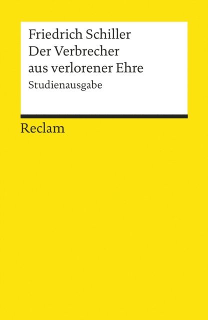 Friedrich Schiller, Alexander Kosenina - Der Verbrecher aus verlorener Ehre. Studienausgabe, E-bok