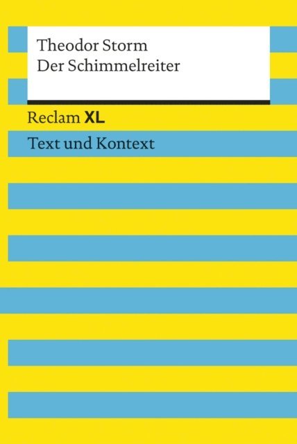 Theodor Storm, Sabine Wolf - Der Schimmelreiter. Textausgabe mit Kommentar und Materialien, E-bok