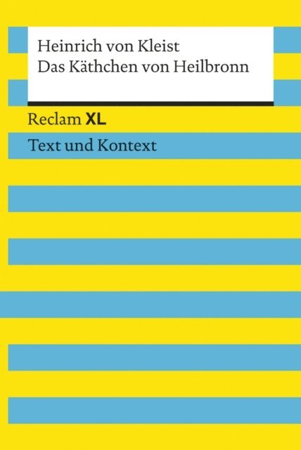 Heinrich von Kleist, Martin C. Wald - Das Käthchen von Heilbronn oder Die Feuerprobe. Textausgabe mit Kommentar und Materialien, E-bok