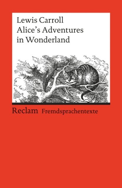 Lewis Carroll, Dietrich Klose - Alice's Adventures in Wonderland, E-bok