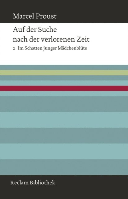 Marcel Proust - Auf der Suche nach der verlorenen Zeit. Band 2: Im Schatten junger Mädchenblüte, E-bok