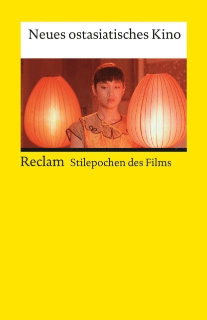 Marcus Stiglegger, Ivo Ritzer - Stilepochen des Films: Neues ostasiatisches Kino, E-bok