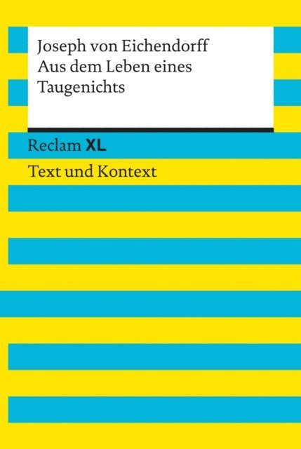 Joseph von Eichendorff, Max Kamper - Aus dem Leben eines Taugenichts. Textausgabe mit Kommentar und Materialien, E-bok