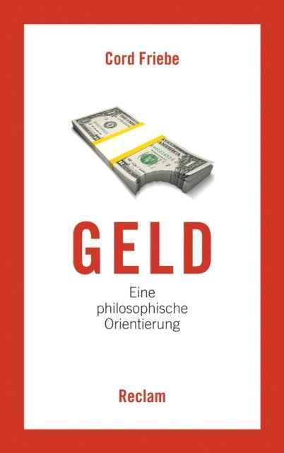 Cord Friebe - Geld, E-bok