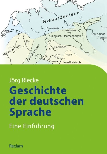 Jorg Riecke - Geschichte der deutschen Sprache. Eine Einführung, E-bok