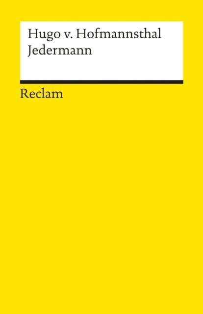 Hugo von Hofmannsthal - Jedermann. Das Spiel vom Sterben des reichen Mannes, E-bok