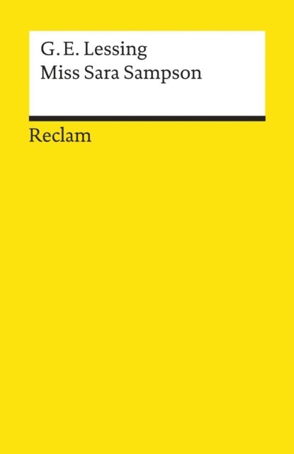 Gotthold Ephraim Lessing - Miss Sara Sampson, E-bok