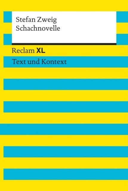 Stefan Zweig, Florian Grafe - Schachnovelle. Textausgabe mit Kommentar und Materialien, E-bok