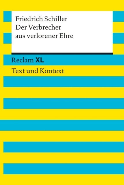 Friedrich Schiller, Friederike Braun, Yomb May - Der Verbrecher aus verlorener Ehre. Textausgabe mit Kommentar und Materialien, E-bok