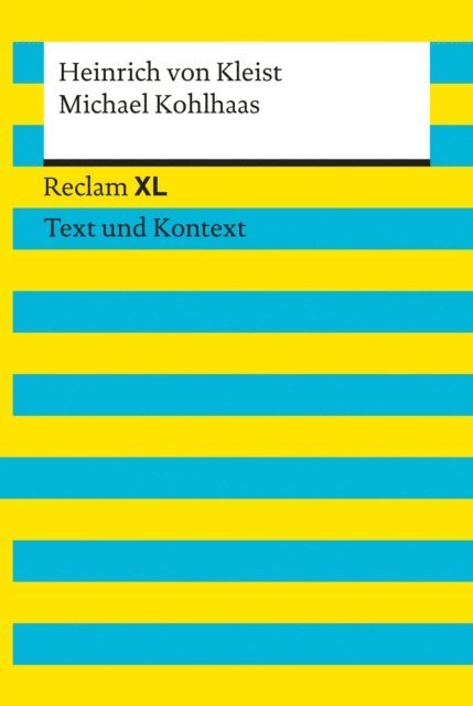 Heinrich von Kleist, Eva-Maria Scholz, Ralf Kellermann - Michael Kohlhaas. Textausgabe mit Kommentar und Materialien, E-bok