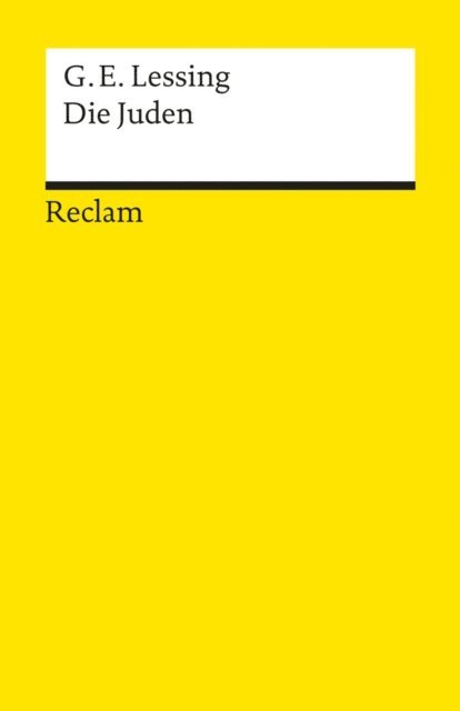 Gotthold Ephraim Lessing - Die Juden, E-bok