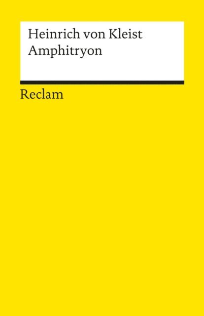 Heinrich von Kleist - Amphitryon, E-bok