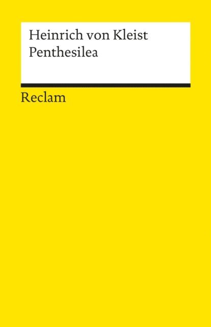 Heinrich von Kleist - Penthesilea. Ein Trauerspiel, E-bok