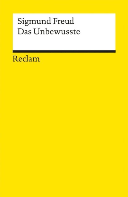 Sigmund Freud, Hans-Martin Lohmann, Lothar Bayer - Das Unbewusste, E-bok