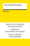 Drei Krimi Klassiker: Schiller/Hoffmann/Droste-Hülshoff