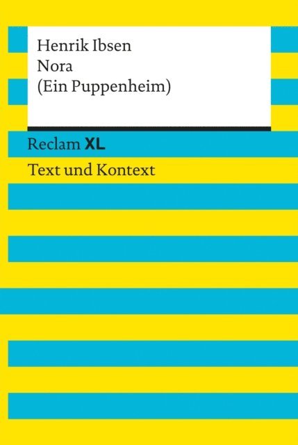 Henrik Ibsen, Nancy Honsch, Mario Leis - Nora (Ein Puppenheim). Textausgabe mit Kommentar und Materialien, E-bok