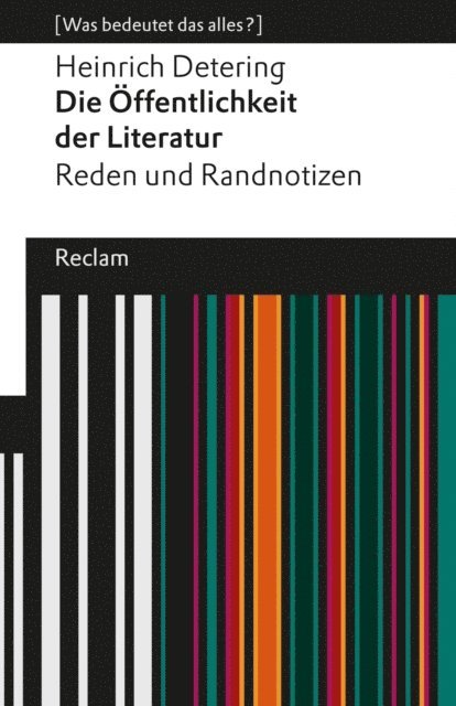 Heinrich Detering - Die Öffentlichkeit der Literatur, E-bok