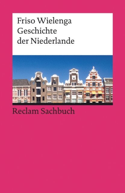 Friso Wielenga - Geschichte der Niederlande, E-bok
