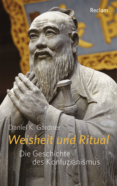 Daniel K. Gardner - Weisheit und Ritual, E-bok