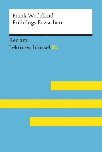 Martin Neubauer, Frank Wedekind - Frühlings Erwachen von Frank Wedekind, E-bok