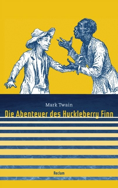Mark Twain - Die Abenteuer des Huckleberry Finn, E-bok
