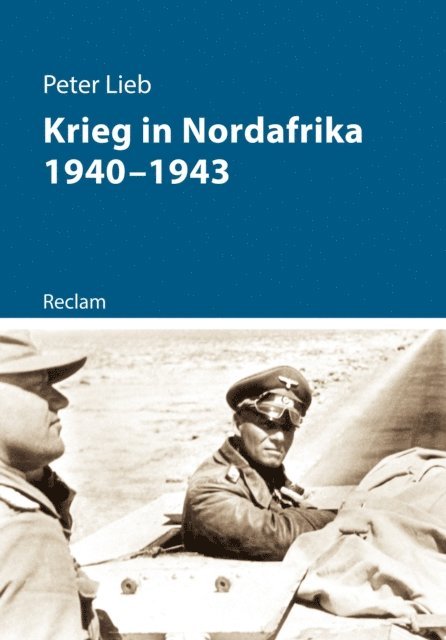Peter Lieb - Krieg in Nordafrika 1940–1943, E-bok