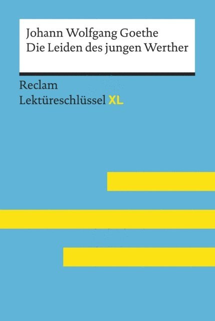 Mario Leis, Johann Wolfgang Goethe - Die Leiden des jungen Werther von Johann Wolfgang Goethe, E-bok