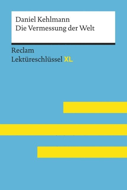 Wolf Dieter Hellberg, Daniel Kehlmann - Die Vermessung der Welt von Daniel Kehlmann, E-bok