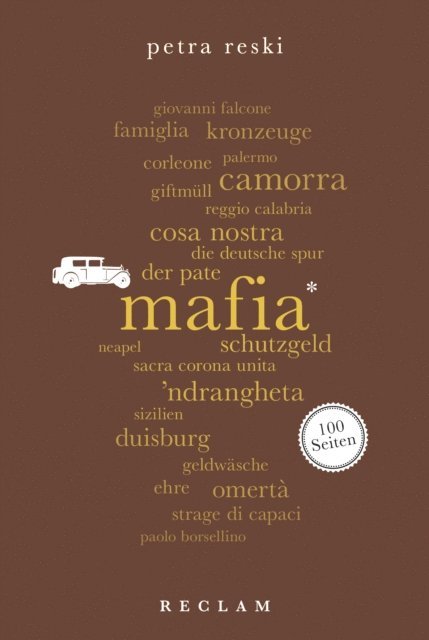 Petra Reski - Mafia. 100 Seiten, E-bok