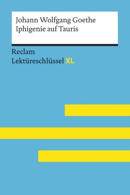 Marisa Quilitz, Mario Leis, Johann Wolfgang Goethe - Iphigenie auf Tauris von Johann Wolfgang Goethe, E-bok