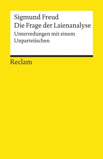 Sigmund Freud, Lothar Bayer - Die Frage der Laienanalyse, E-bok