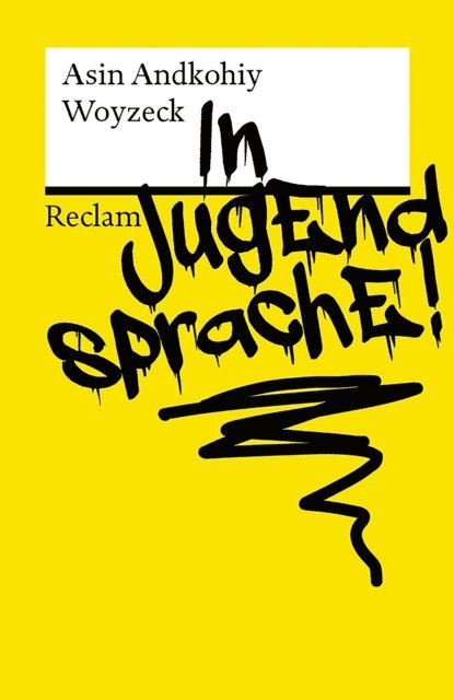 Asin Andkohiy - Woyzeck in Jugendsprache!, E-bok