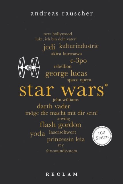 Andreas Rauscher - Star Wars. 100 Seiten, E-bok