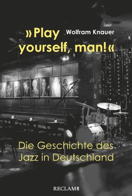 Wolfram Knauer - "Play yourself, man!", E-bok. Tillgänglighet: Lägg i varukorg