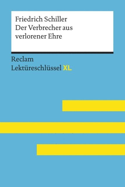 Frank Suppanz, Reiner Poppe, Friedrich Schiller - Der Verbrecher aus verlorener Ehre von Friedrich Schiller, E-bok