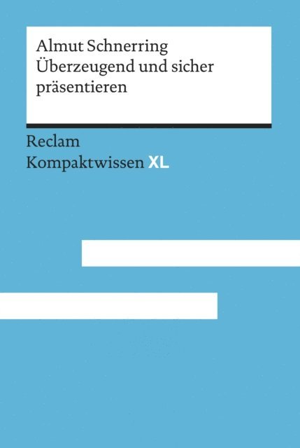 Almut Schnerring - Überzeugend und sicher präsentieren, E-bok