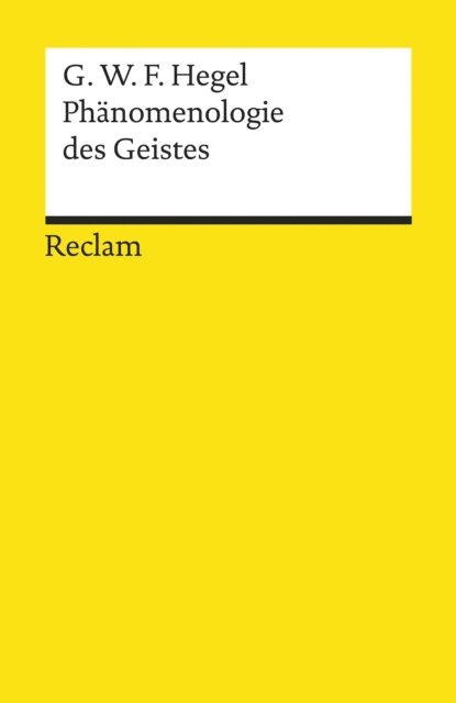 Georg Wilhelm Friedrich Hegel - Phänomenologie des Geistes, E-bok