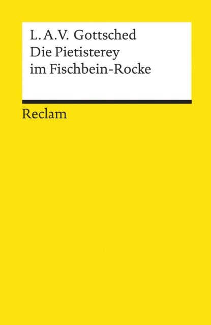 Luise Adelgunde Victorie Gottsched, Wolfgang Martens - Die Pietisterey im Fischbein-Rocke, E-bok