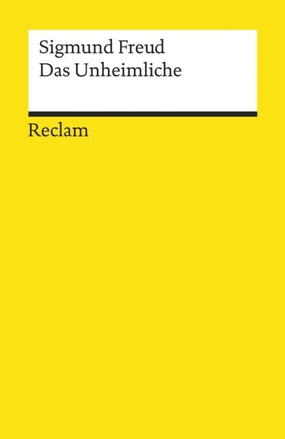 Sigmund Freud, Oliver Jahraus - Das Unheimliche, E-bok