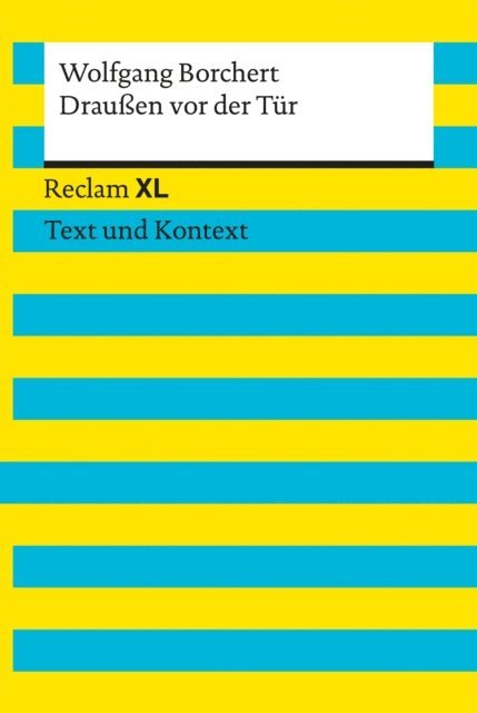 Wolfgang Borchert, Mario Leis - Draußen vor der Tür. Textausgabe mit Kommentar und Materialien, E-bok
