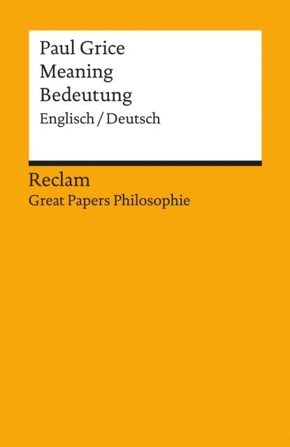 Paul Grice, Jonas Pfister - Meaning / Bedeutung. Englisch/Deutsch, E-bok