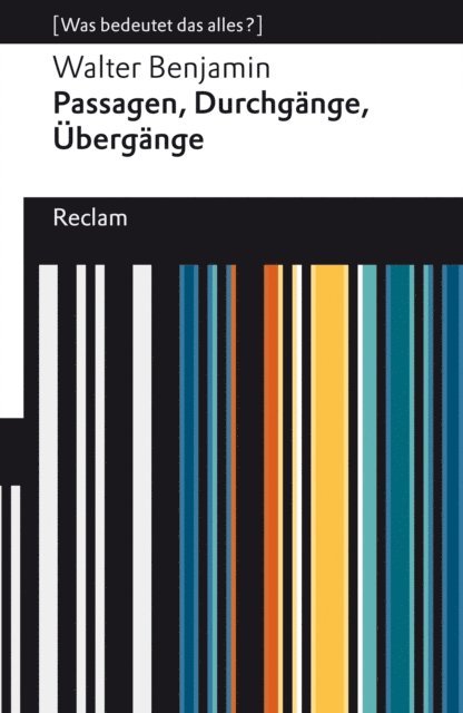 Walter Benjamin, Johanna Sprondel - Passagen, Durchgänge, Übergänge. Eine Auswahl, E-bok
