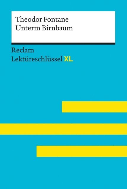 Wilhelm Borcherding, Theodor Fontane - Unterm Birnbaum von Theodor Fontane, E-bok