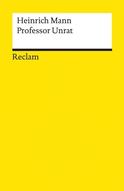 Heinrich Mann, Ariane Martin - Professor Unrat oder Das Ende eines Tyrannen, E-bok