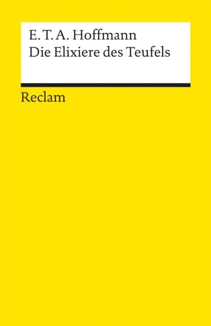 E. T. A. Hoffmann, Wolfgang Nehring - Die Elixiere des Teufels, E-bok
